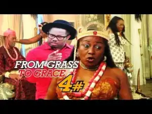Video: From Grass To Grace [Season 4] - Latest Nigerian Nollywoood Movies Trailer 2018From